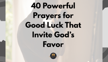 40 Powerful Prayers for Good Luck That Invite God’s Favor
