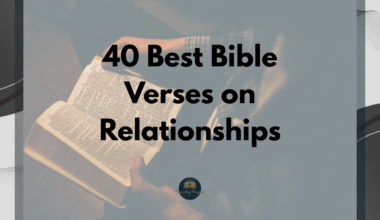 40 Best Bible Verses on Relationships