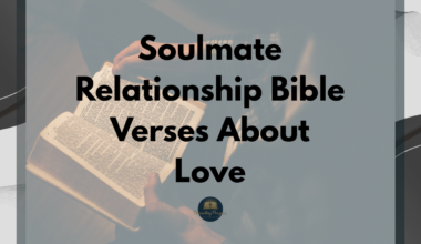 Soulmate Relationship Bible Verses About Love