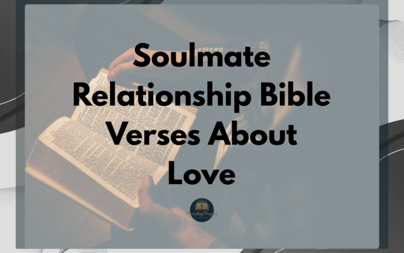 Soulmate Relationship Bible Verses About Love