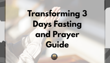 Transforming 3 Days Fasting and Prayer Guide
