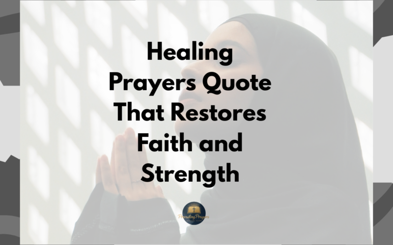 Healing Prayers Quote That Restores Faith and Strength