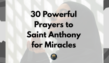 30 Powerful Prayers to Saint Anthony for Miracles