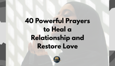 40 Powerful Prayers to Heal a Relationship and Restore Love