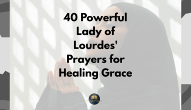 40 Powerful Lady of Lourdes' Prayers for Healing Grace