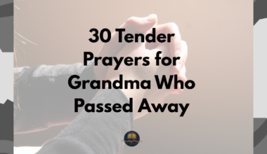 30 Tender Prayers for Grandma Who Passed Away
