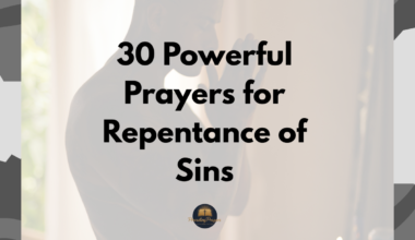 30 Powerful Prayers for Repentance of Sins