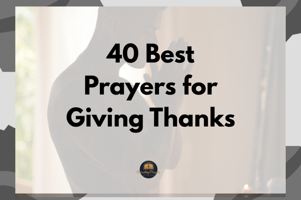 bible verses for parents love - 2026-03-02T122113.035 40 Best Prayers for Giving Thanks