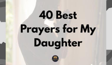 40 Best Prayers for My Daughter