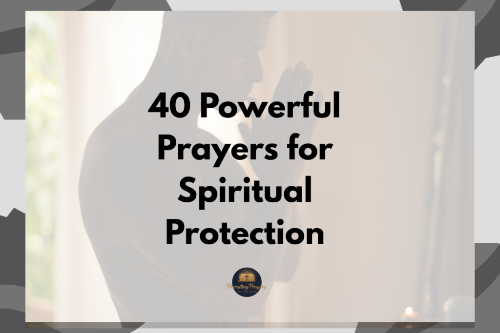 bible verses for parents love - 2026-03-03T105908.085 40 Powerful Prayers for Spiritual Protection