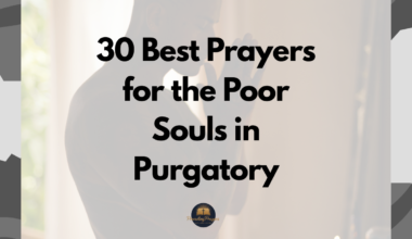 30 Best Prayers for the Poor Souls in Purgatory