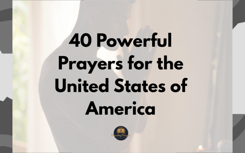 40 Powerful Prayers for the United States of America