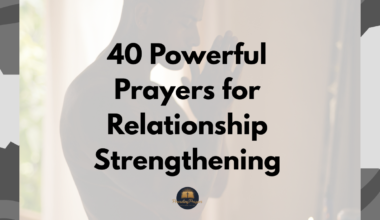 40 Powerful Prayers for Relationship Strengthening