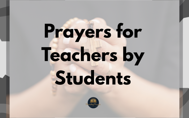 Prayers for Teachers by Students