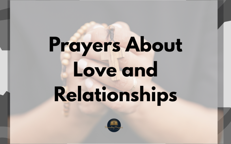 Prayers About Love and Relationships