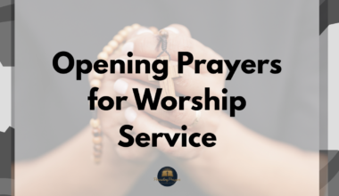 Opening Prayers for Worship Service