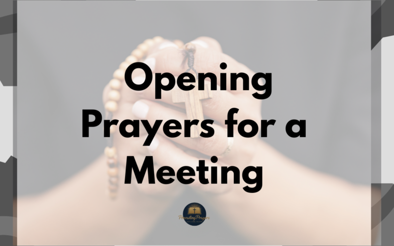 Opening Prayers for a Meeting