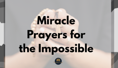 Miracle Prayers for the Impossible