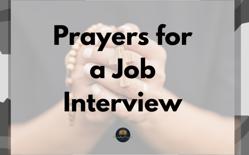 Prayers for a Job Interview