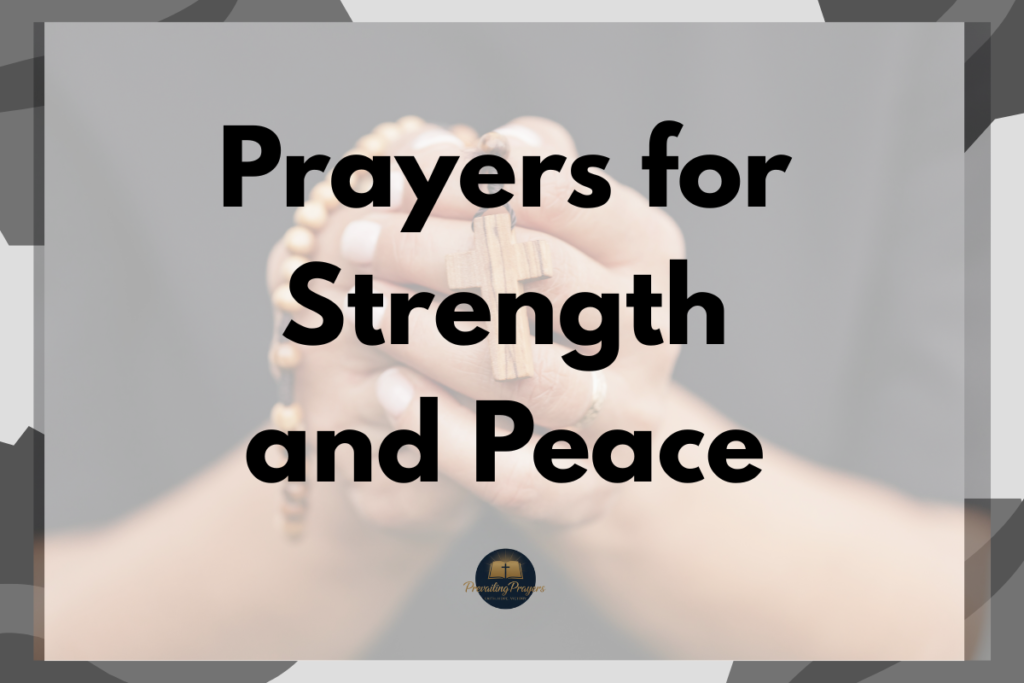 Prayers for Strength and Peace