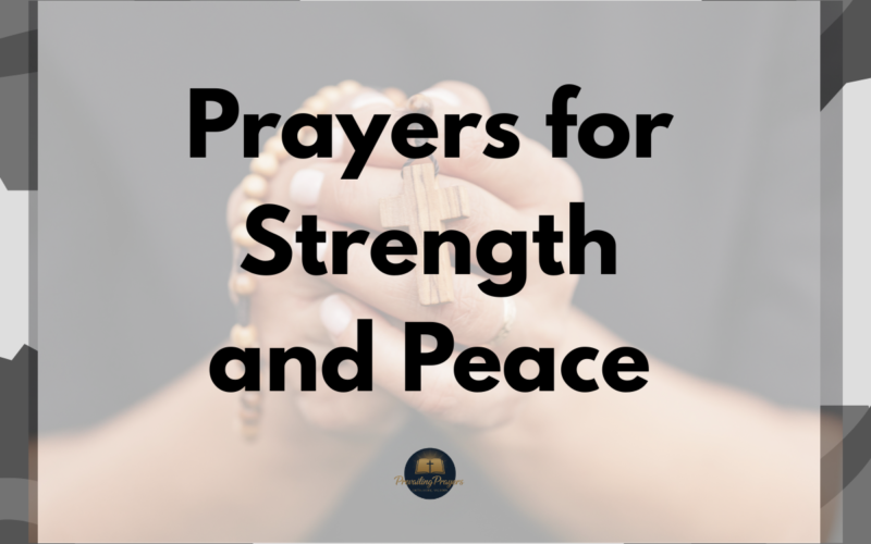 Prayers for Strength and Peace