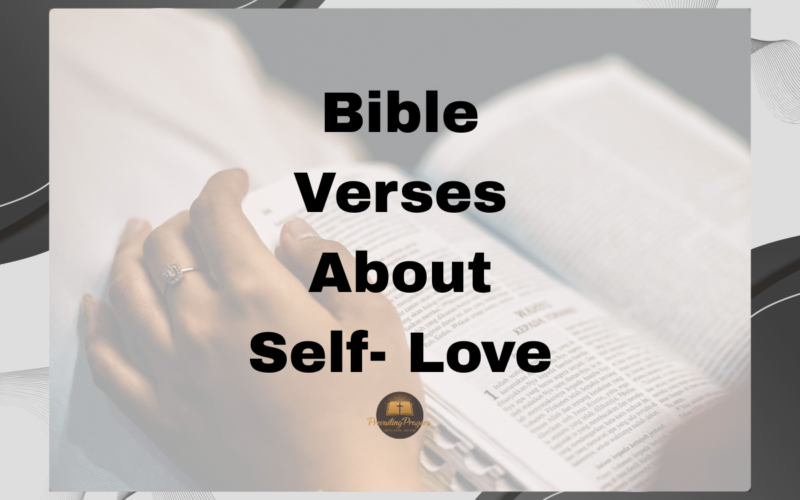 Bible Verses About Self- Love