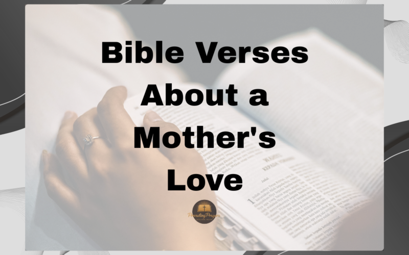 Bible Verses About a Mother's Love