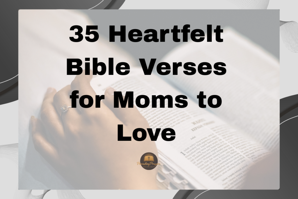 bible verses for parents love - 2026-03-09T163619.759