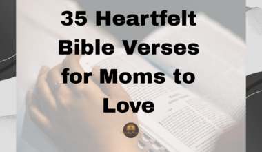 Bible Verses for Moms to Love