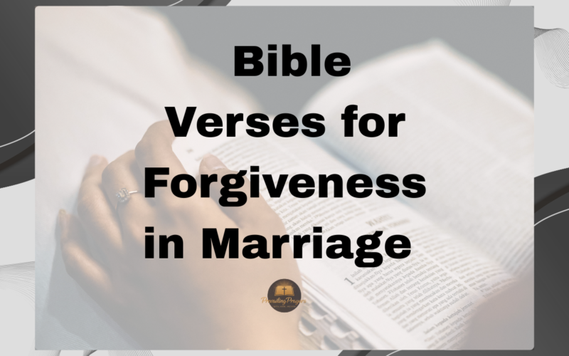 Bible Verses for Forgiveness in Marriage