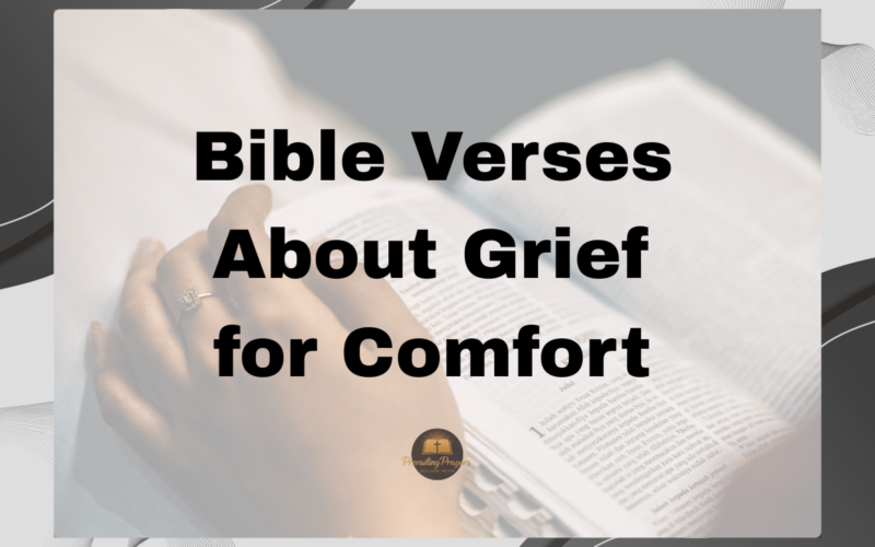 Bible Verses About Grief for Comfort
