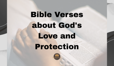 Bible Verses about God's Love and Protection