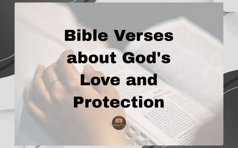 Bible Verses about God's Love and Protection
