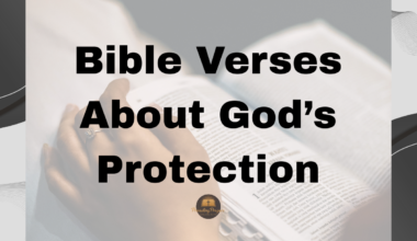 Bible Verses About God’s Protection