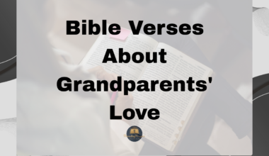 Bible Verses About Grandparents' Love