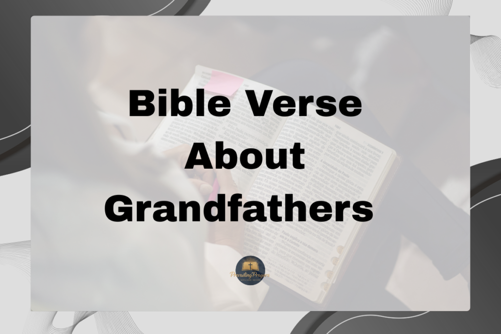 Bible Verse About Grandfathers