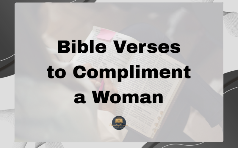 Bible Verses to Compliment a Woman