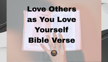 Love Others as You Love Yourself Bible Verse