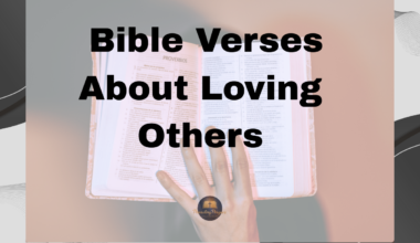 Bible Verses About Loving Others