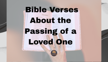 Bible Verses About the Passing of a Loved One