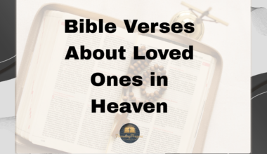 Bible Verses About Loved Ones in Heaven