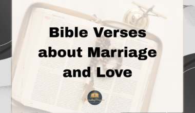 Bible Verses about Marriage and Love