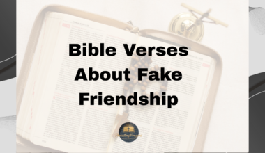 Bible Verses About Fake Friendship