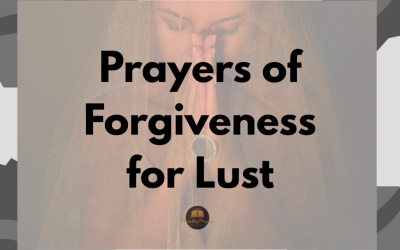 Prayers of Forgiveness for Lust