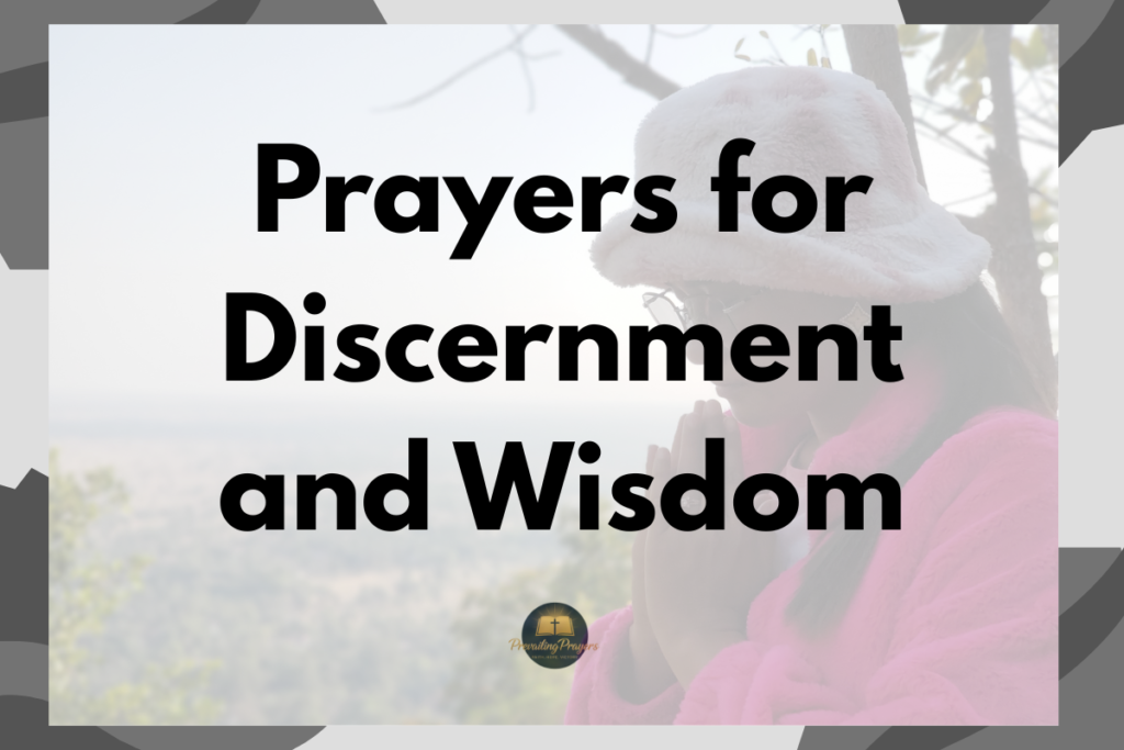 Prayers for Discernment and Wisdom