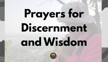 Prayers for Discernment and Wisdom