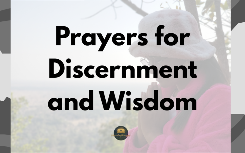 Prayers for Discernment and Wisdom