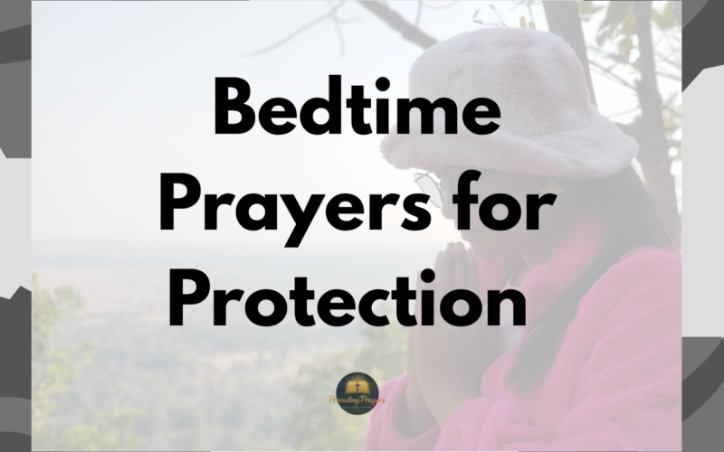 Bedtime Prayers for Protection