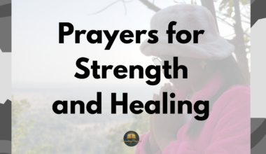 Prayers for Strength and Healing