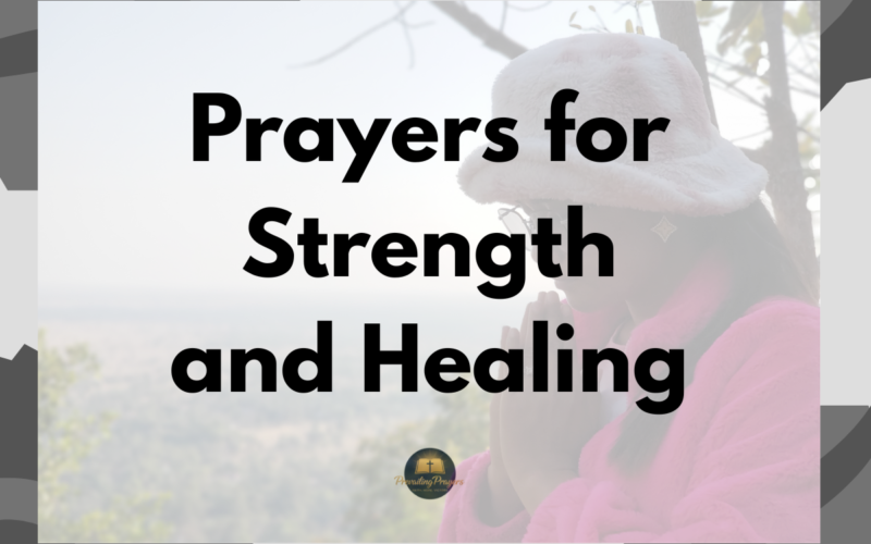Prayers for Strength and Healing